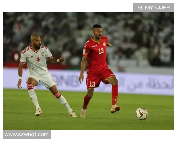 2019年阿联酋与巴林足球比赛全面分析及战术对比探讨